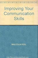 Improving Your Communication Skills 0749417196 Book Cover