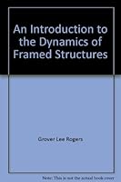 An introduction to the dynamics of framed structures B0007E5QCG Book Cover