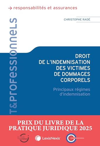 livre Droit de l'indemnisation des victimes de dommages corporels