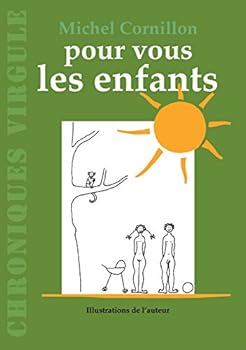 Paperback Pour vous les enfants [French] Book