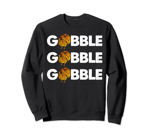 Gobble Funny Thanksgiving Tee Shirt Women Gift Felpa