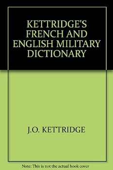 Unknown Binding KETTRIDGE'S FRENCH AND ENGLISH MILITARY DICTIONARY Book