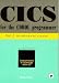 CICS for the COBOL Programmer, Part 2: An Advanced Course (Pt. 2)