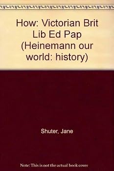 Paperback Heinemann Our World: History - Victorian Britain (Heinemann Our World: History) Book