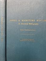 Naval & maritime history;: An annotated bibliography B0007DKVWW Book Cover