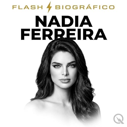 Nadia Ferreira - Flash Biogr&aacute;fico cover art