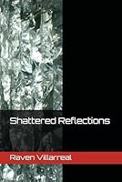 Shattered Reflections B0DBDWXY2V Book Cover