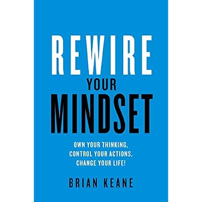 Rewire Your Mindset