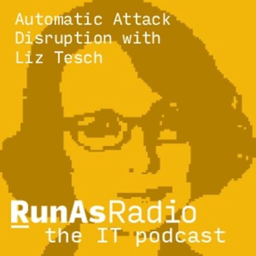 Automatic Attack Disruption with Liz Tesch