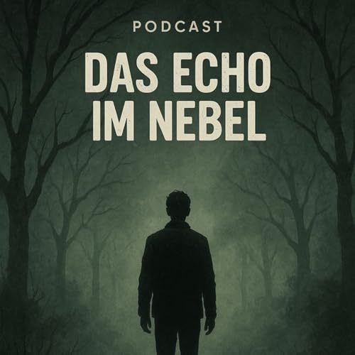Das Echo im Nebel, Folge 1