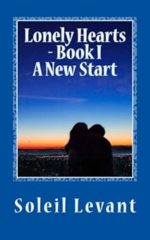 Paperback Lonely Hearts - Book I: A New Start Book