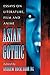 Asian Gothic: Essays on Literature, Film and Anime