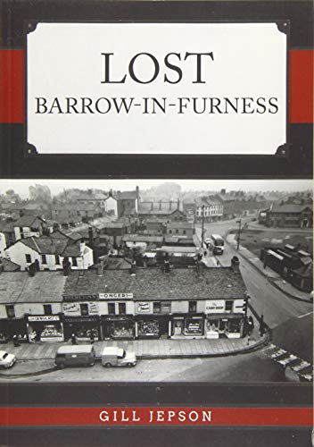 Lost Barrow-in-Furness