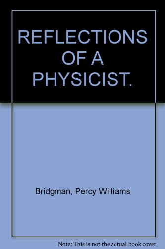 REFLECTIONS OF A PHYSICIST. B009YK24N8 Book Cover