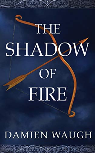 The Shadow of Fire