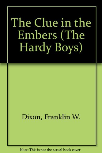 The Clue in the Embers (Hardy Boys, Book 35) 0448189356 Book Cover