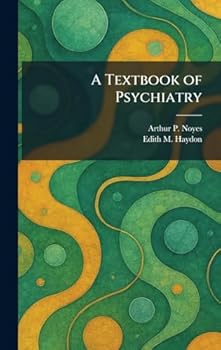 Hardcover A Textbook of Psychiatry Book