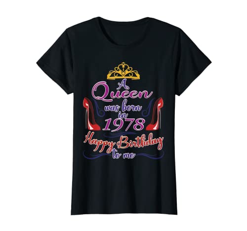 Mujer Nacido en 1978, 44 cumpleaños para mujeres, reina 44 años Camiseta
