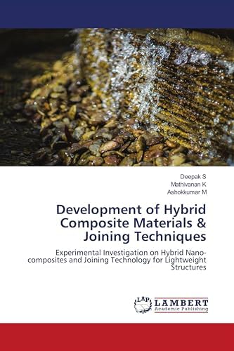 Development of Hybrid Composite Materials & Joining Techniques ...