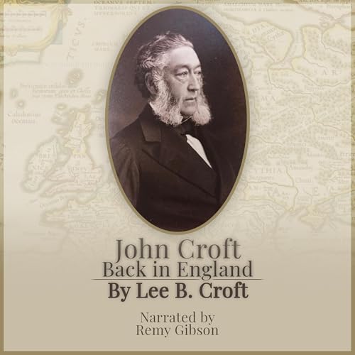 John Croft Back in England [Written by Lee B. Croft] episode artwork