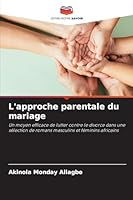 L'approche parentale du mariage 6209276962 Book Cover