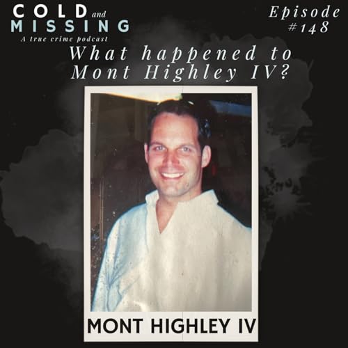 Cold and Missing: Mont Highley IV