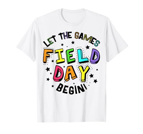 Field Day Let The Games Begin Teachers Camiseta