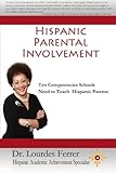 Hispanic Parental Involvement: Ten Competencies Schools Need to Teach Hispanic Parents