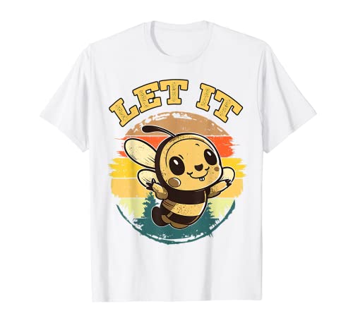 Bee Let It Beekeeper Honeybee Beekeeping Camiseta