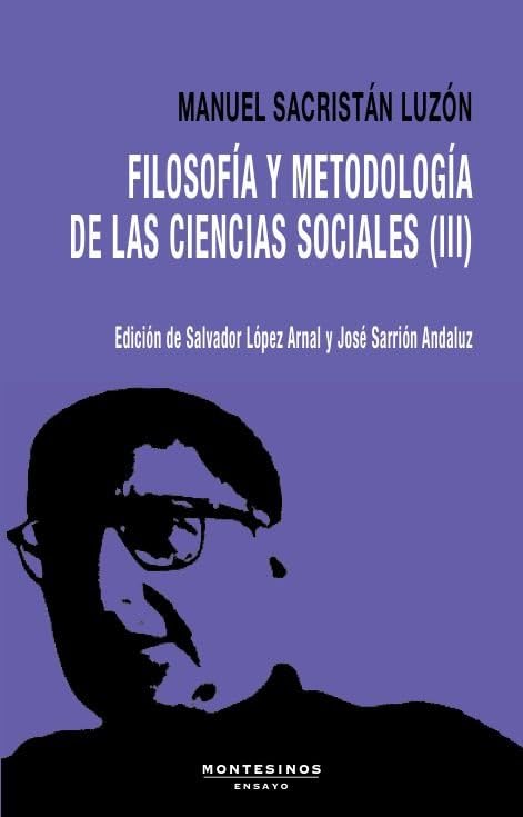 Filosofía y metodología de las ciencias sociales III: 1981-1982