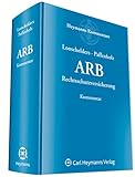 Allgemeine Rechtsschutzbedingungen (ARB): Kommentar: Rechtsschutzversicherung