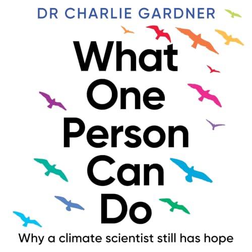What One Person Can Do Audiobook By Charlie Gardner cover art