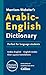 Merriam-Websters Arabic-English Dictionary - Bilingual, Bidirectional Dictionary, Includes 23,000 Entry Words & Phrases, & 24,000 Translations (English and Arabic Edition)