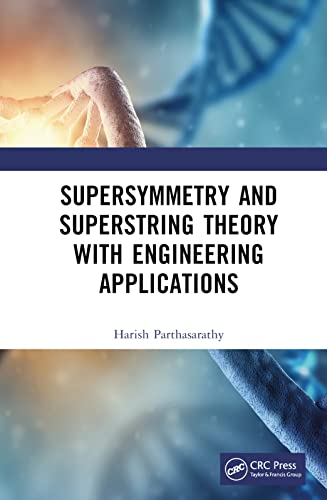 Supersymmetry and Superstring Theory With Engineering Applications view 2