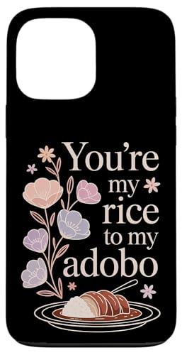 You're My Rice To My Adobo �t�B���s�������̃J�b�v���̃_�W���� - �X�}�z�P�[�X iPhone 13 Pro Max �p