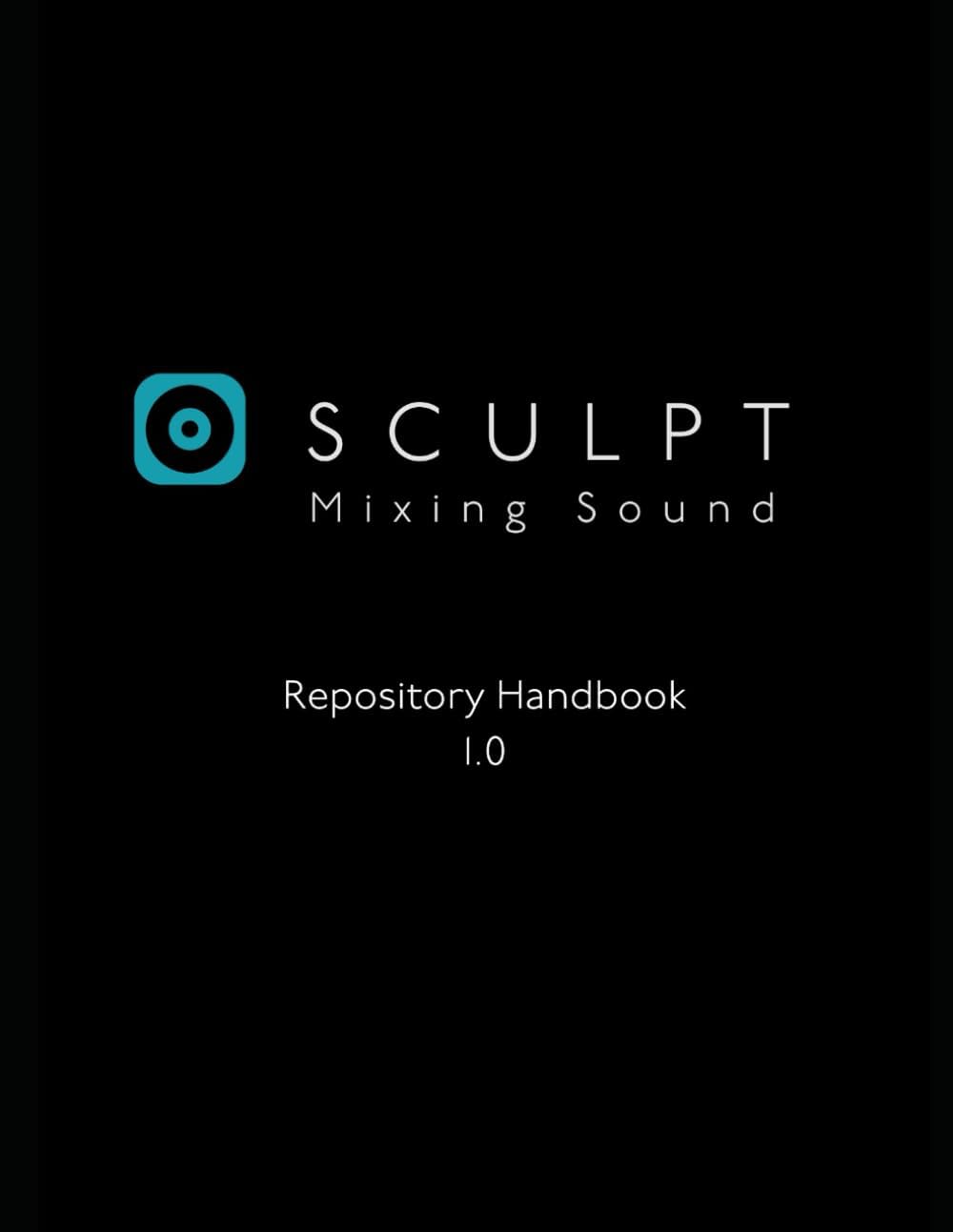 Sculpt - Mixing Sound: Repository 1.0