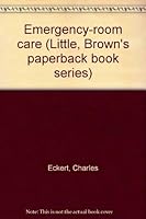 Emergency-Room Care 0316208736 Book Cover