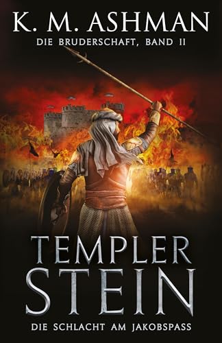Die Bruderschaft -Band II: Templer Stein