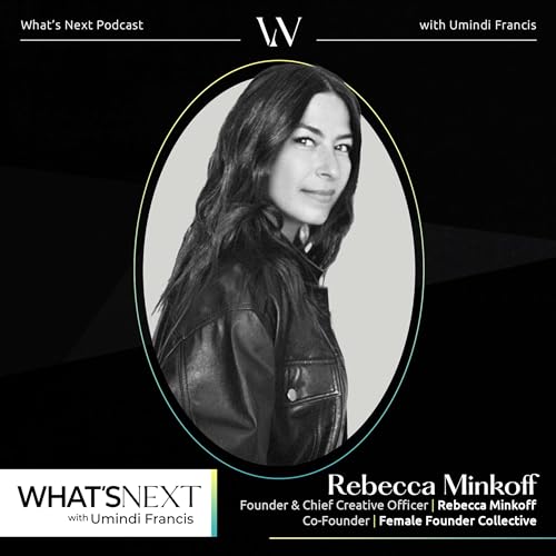 『Rebecca Minkoff on building a fashion empire and empowering female founders』のカバーアート