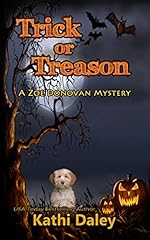Trick or Treason (Zoe Donovan Cozy Mystery Book 26)