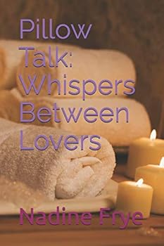 Paperback Pillow Talk: Whispers Between Lovers Book