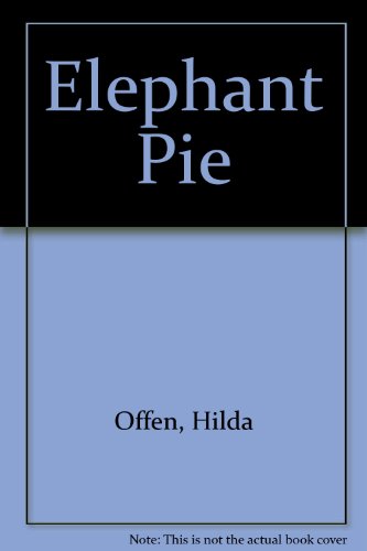 Elephant Pie 024113269X Book Cover