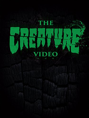 The Creature Video The Creature Video