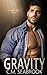 Gravity (Savages and Saints)