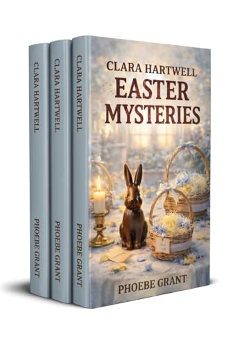 The Clara Hartwell Easter Mysteries Box Set: A Cozy Mystery