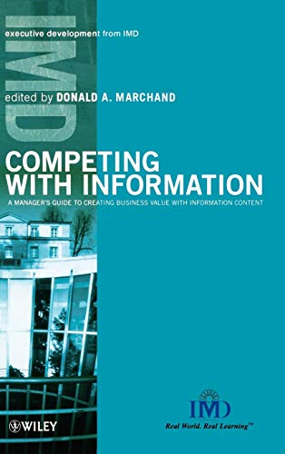  Competing with Information: A Manager′s Guide to Creating Business Value with Information Content Livre eBook France