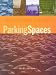 Parking Spaces: A Design, Implementation, and Use Manual for Architects, Planners, and Engineers