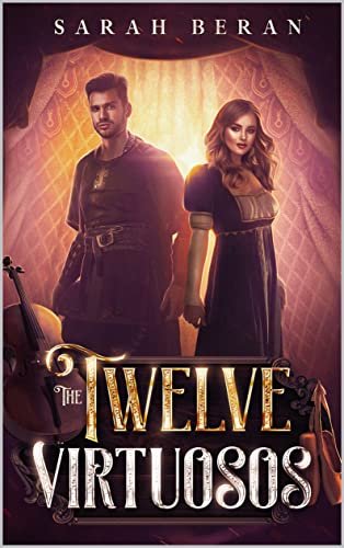 The Twelve Virtuosos (The Order of the Fountain Book 4)
