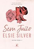 Sem juízo (Chestnut Springs - Livro 4)