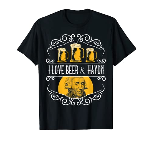 Oktoberfest I Love Beer, Bier & Regalo de música clásica: Haydn Camiseta